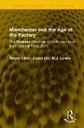 Cover: Manchester and the Age of the Factory - Routledge