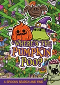 Cover: Where's the Pumpkin Poo? - Orchard Books