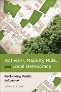 Abbildung von: Activism, Majority Rule, and Local Democracy - Temple University Press,U.S.