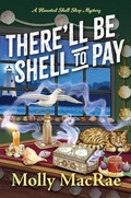 Cover: There'll Be Shell to Pay - Kensington Publishing