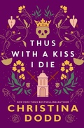 Cover: Thus with a Kiss I Die - Kensington Publishing