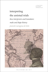 Abbildung von: Interpreting the Amistad Trials - Bloomsbury Academic