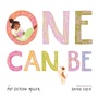 Cover: One Can Be - Augsburg Fortress Publishers