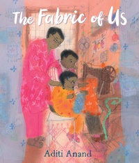 Abbildung von: The Fabric of Us - Candlewick Press,U.S.