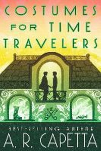 Enlarge image Cover: Costumes for Time Travelers - Candlewick Press,U.S.