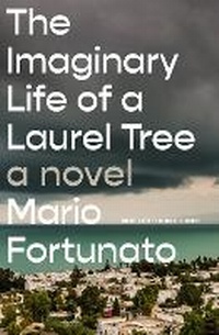 Enlarge image Cover: The Imaginary Life of a Laurel Tree - Other Press LLC