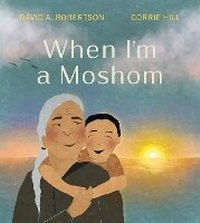 Enlarge image Cover: When I'm a Moshom - Tundra Books