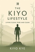 Cover: The Kiyo Lifestyle - Publishdrive
