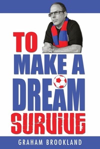 Abbildung von: To Make A Dream Survive - Grosvenor House Publishing Ltd