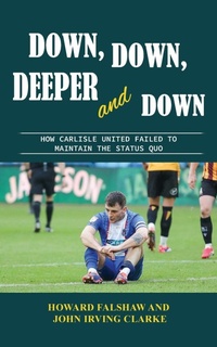 Abbildung von: Down, Down, Deeper and Down - Grosvenor House Publishing Ltd