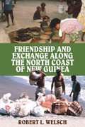 Cover: Friendship and Exchange Along the North Coast of New Guinea - Berghahn Books