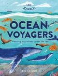 Cover: Epic Journeys: Ocean Voyagers - Welbeck Children's Books