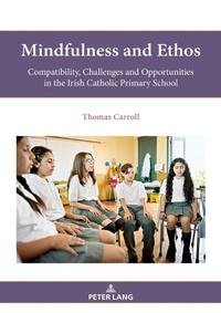 Abbildung von: Mindfulness and Ethos - Peter Lang Verlag