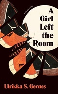 Cover: A Girl Left the Room - Pushkin Press
