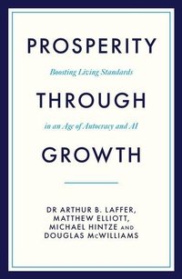 Enlarge image Cover: Prosperity Through Growth - Biteback Publishing