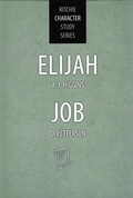 Cover: Elijah and Job (Ritchie Character Study Series, #4) - JOHN RITCHIE LTD