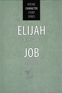 Enlarge image Cover: Elijah and Job (Ritchie Character Study Series, #4) - JOHN RITCHIE LTD