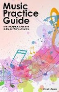Cover: Music Practice Guide - Intuition Publications