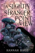 Cover: A Slightly Stranger Point of View - Graveside Press