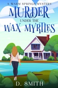 Cover: Murder Under The Wax Myrtles - Kingfisher Press