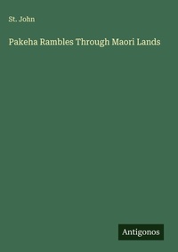 Enlarge image Cover: Pakeha Rambles Through Maori Lands - Antigonos Verlag