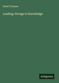Enlarge image Cover: Leading-Strings to Knowledge - Antigonos Verlag