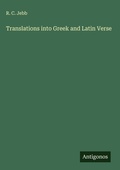 Cover: Translations into Greek and Latin Verse - Antigonos Verlag