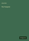 Cover: The Tempted - Antigonos Verlag