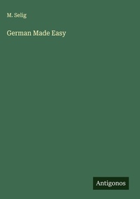 Enlarge image Cover: German Made Easy - Antigonos Verlag