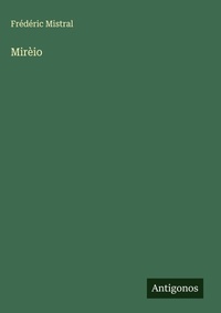 Enlarge image Cover: Mirèio - Antigonos Verlag