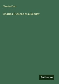 Enlarge image Cover: Charles Dickens as a Reader - Antigonos Verlag