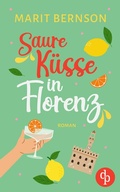 Cover: Saure K&uuml;sse in Florenz - dp DIGITAL PUBLISHERS GmbH