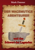Cover: Der wagemutige Abenteurer - BoD - Books on Demand