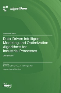 Enlarge image Cover: Data-Driven Intelligent Modeling and Optimization Algorithms for Industrial Processes - MDPI AG
