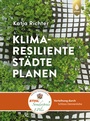 Bild: Klimaresiliente Städte planen - Verlag Eugen Ulmer