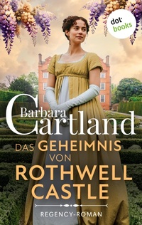 Enlarge image Cover: Das Geheimnis von Rothwell Castle - dotbooks