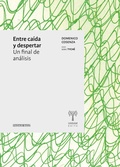 Cover: Entre ca&iacute;da y despertar - Unsam Edita