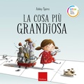 Cover: La cosa pi&ugrave; grandiosa - Edizioni Centro Studi Erickson