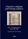Cover: Fiscalita E Religione Nell'europa Cattolica - Viella