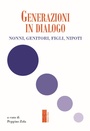 Cover: Generazioni in dialogo. Nonni, genitori, figli, nipoti - Genitori e figli;Ares