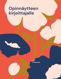 Abbildung von: Opinnäytteen kirjoittajalle - BoD - Books on Demand