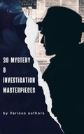 Cover: 30 Mystery & Investigation masterpieces - Zenith Maple Leaf Press