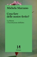 Cover: Cosa fare delle nostre ferite? - Il Margine