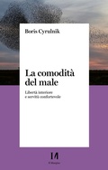 Cover: La comodit&agrave; del male - Il Margine
