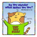 Cover: Yay Yay DNA! Do You Wonder What Makes You You? With Mendel G. Cat - Mendel Cat