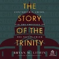 Cover: The Story of the Trinity - Christianaudio