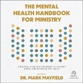 Cover: The Mental Health Handbook for Ministry - Christianaudio
