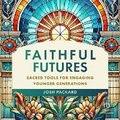 Cover: Faithful Futures - Christianaudio