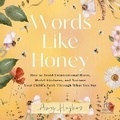 Cover: Words Like Honey - Christianaudio