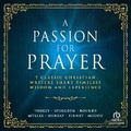 Cover: A Passion for Prayer - Christianaudio